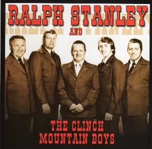 Pochette de Ralph Stanley and the Clinch Mountain Boys de Ralph Stanley - The Clinch Mountain Boys