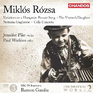 Pochette Orchestral Works, Volume 2: Variations on a Hungarian Peasant Song / The Vintner's Daughter / Notturno Ungherese / Cello Concerto