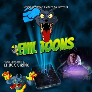 Pochette de Evil Toons de Chuck Cirino