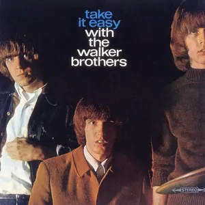 Pochette Take It Easy With The Walker Brothers