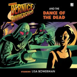 Pochette de Bernice Summerfield: Dance of the Dead de Stephen Cole - Lisa Bowerman