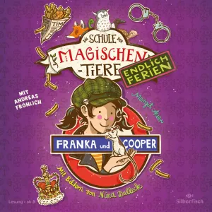 Pochette de Die Schule der magischen Tiere - Endlich Ferien 8 - Franka und Cooper de Margit Auer