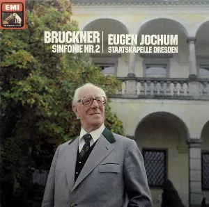 Pochette de Sinfonie Nr. 2 de Staatskapelle Dresden - Eugen Jochum - Anton Bruckner