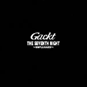 Pochette THE SEVENTH NIGHT ~UNPLUGGED~