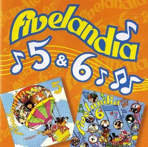 Pochette de Fivelandia 5 & 6 de Cristina D’Avena