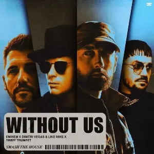 Pochette de Without Us de Dimitri Vegas & Like Mike