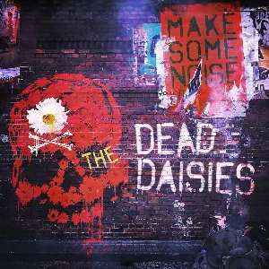 Pochette de Make Some Noise de The Dead Daisies