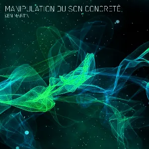 Pochette de Manipulation du son Concrete (Part 1) de Ken Martin