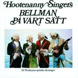 Pochette de Bellman på vårt sätt de Hootenanny Singers