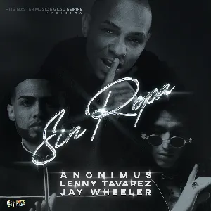 Pochette de Sin ropa de Jay Wheeler - Lenny Tavárez - Anonimus