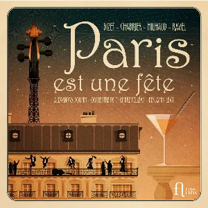 Pochette de Paris est une fête de Emmanuel Chabrier - Maurice Ravel - Georges Bizet - Darius Milhaud