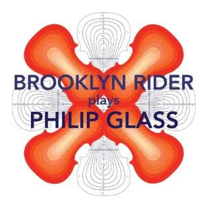 Pochette Brooklyn Rider Plays Philip Glass
