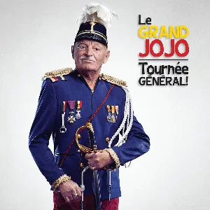 Pochette de Tournée Général! de Le Grand Jojo