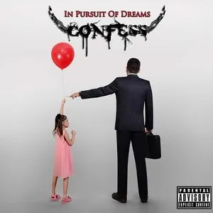 Pochette de In Pursuit of Dreams de Confess