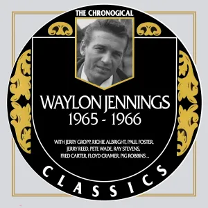 Pochette de The Chronogical Classics: Waylon Jennings 1965-1966 de Waylon Jennings