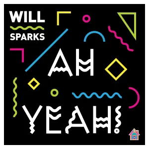 Pochette de Ah Yeah de Will Sparks