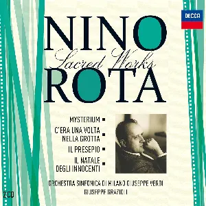 Pochette de Sacred Works: Mysterium / C'Era Una Volta Nella Grotta / Il Presepio / Il Natale Degli Innocenti de Nino Rota - Orchestra Sinfonica di Milano Giuseppe Verdi