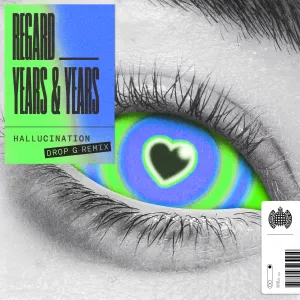 Pochette de Hallucination (Drop G remix) de Regard - Years & Years