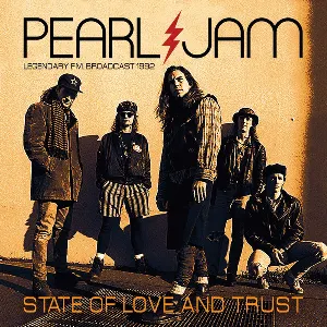 Pochette State Of Love And Trust: Legendary FM Broadcast 1992
