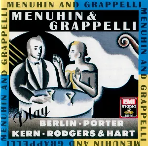 Pochette Menuhin & Grappelli Play Berlin, Kern, Porter & Rodgers and Hart