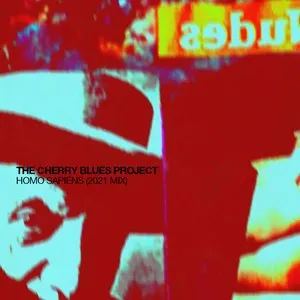 Pochette de Homo Sapiens (2021 Mix) de The Cherry Blues Project