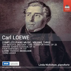Pochette de Complete Piano Music, Volume Three de Carl Loewe