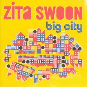 Pochette de Big City de Zita Swoon