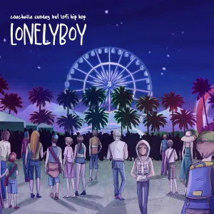 Pochette de coachella sunday but lofi hip hop de Lonely Boy