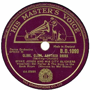 Pochette de Clink, Clink, Another Drink / Hotcha Cornia (Black Eyes) de Spike Jones and His City Slickers