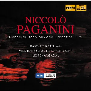 Pochette de Concertos for Violin and Orchestra I - VI de Ingolf Turban - WDR Sinfonieorchester Köln - Niccolò Paganini