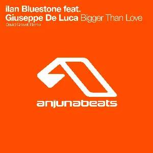Pochette de Bigger Than Love (David Gravell remix) de ilan Bluestone