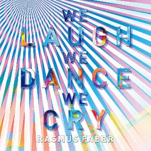 Pochette de We Laugh We Dance We Cry de Rasmus Faber