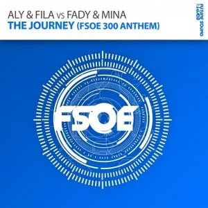 Pochette de The Journey (FSOE 300 Anthem) de Aly & Fila