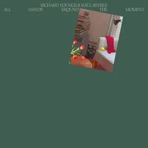 Pochette de All Hands Around the Moment de Refree