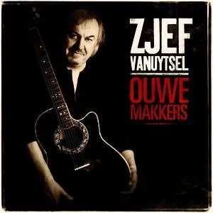 Pochette de Ouwe makkers de Zjef Vanuytsel