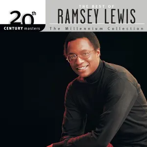 Pochette de 20th Century Masters: The Millennium Collection: The Best of Ramsey Lewis de Ramsey Lewis