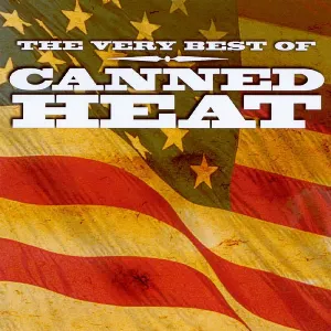 Pochette The Very Best of Canned Heat