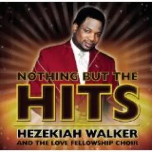 Pochette de Nothing but the Hits de Hezekiah Walker
