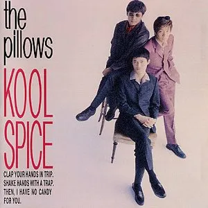 Pochette de KOOL SPICE de the pillows