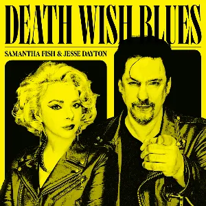 Pochette de Death Wish Blues de Jesse Dayton - Samantha Fish