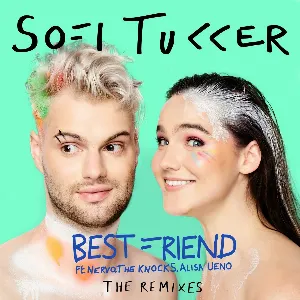 Pochette de Best Friend (Amine Edge & DANCE remix) de Sofi Tukker - The Knocks