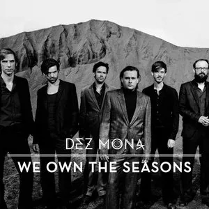 Pochette de We Own the Seasons de Dez Mona