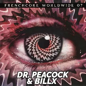 Pochette de Frenchcore Worldwide 07 de Dr. Peacock - Billx