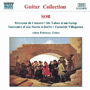Pochette de Morceau de concert / Six valses et un galop / Souvenirs d'une soirée à Berlin / Fantaisie villageoise de Fernando Sor