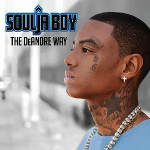Pochette de The DeAndre Way de Soulja Boy