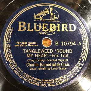Pochette de Tangleweed 'round My Heart / Flying Home de Charlie Barnet and His Orchestra