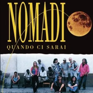 Pochette de Quando ci sarai de Nomadi