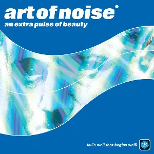 Pochette de An Extra Pulse of Beauty de Art of Noise