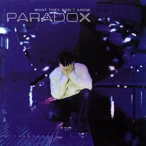 Pochette de What You Don’t Know de Paradox