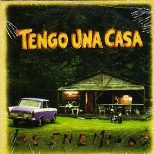 Pochette de Tengo una casa de Los Enemigos